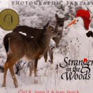Stranger in the Woods by Carl R. Sams II and Jean Stoick