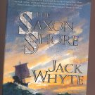 The Saxon Shore by Jack Whyte 1st Edition HC