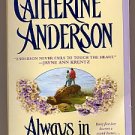 Always in My Heart by Catherine Anderson PB