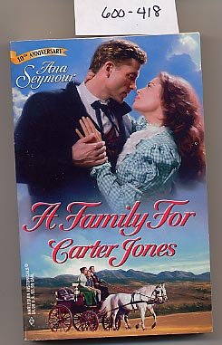 A Family for Carter Jones by Ana Seymour 1998 PB