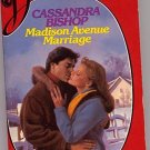 Madison Avenue Marriage by Cassandra Bishop Silhouette Desire #129