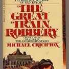 The Great Train Robbery by Michael Crichton PB