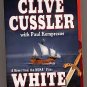 White Death by Clive Cussler with Paul Kemprecos PB