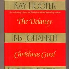 The Delaney Christmas Carol by Iris Johansen, Fayrene Preston, Kay Hooper HC