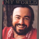 Pavarotti  My World by Luciano Pavarotti HC