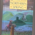 Child of the Northern Spring by Persia Woolley HC