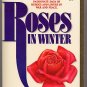 Roses in Winter by Joan Dial PB