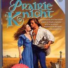 Prairie Knight by Donna Valentino PB