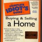 The Complete Idiot’s Guide to Buying and Selling a Home SC