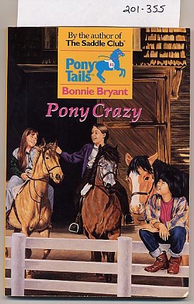 Pony Tails Pony Crazy by Bonnie Bryant SC