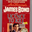 Ian Fleming’s James Bond in Licence to Kill by John Gardner PB