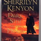 Dark Side of the Moon by Sherrilyn Kenyon HC BCE