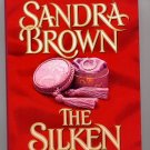 The Silken Web by Sandra Brown HC