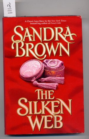 The Silken Web by Sandra Brown HC