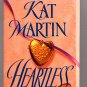 Heartless by Kat Martin PB