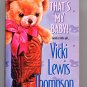 That's My Baby by Vicki Lewis Thompson