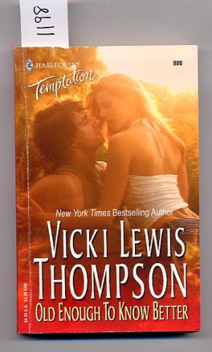 Old Enough to Know Better Harlequin Temptation 980 Vicki Lewis Thompson PB