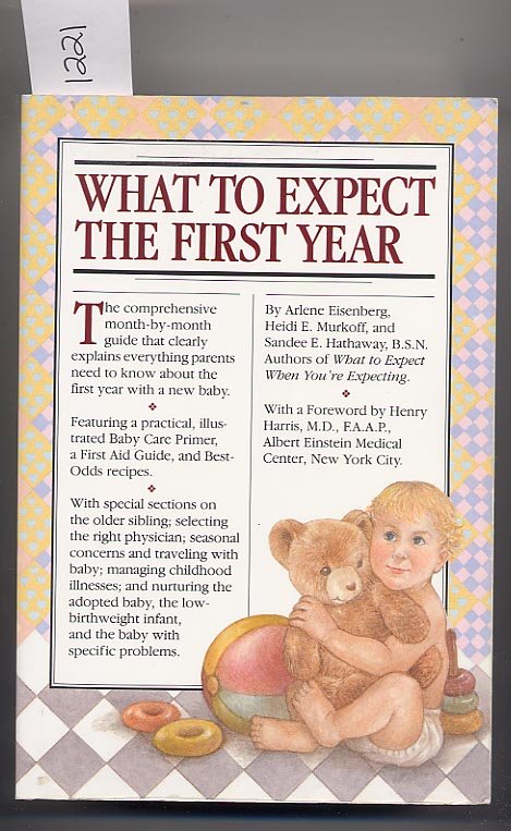 What to Expect the First Year by Arlene Eisenberg SC