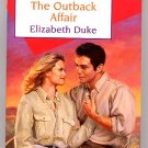 Harlequin Romance #462 The Outback Affair by Elizabeth Duke