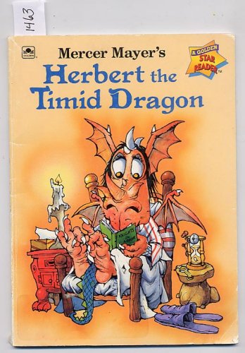 Herbert the Timid Dragon A Golden Star Reader