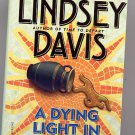 A Dying Light in Corduba by Lindsey Davis PB