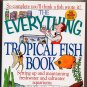 The Everything Tropical Fish Book by Carlo DeVito SC