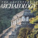 The Adventure of Archaeology by Brian M. Fagan HC