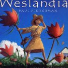 Weslandia by Paul Fleishman HC