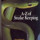 A-Z of Snake Keeping by Chris Mattison HC