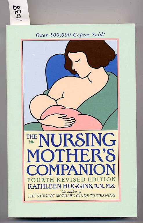 Nursing mothers. Nursing mother. The contented mother's Guide. Dying for a Nursing mother.