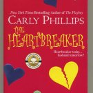 The Heartbreaker Carly Phillips PB