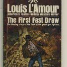 The First Fast Draw The Blazing Story of the First of the Great Gun Fighters Vintage Paperback