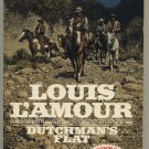 Dutchman's Flat Louis L'Amour Western Paperback Book
