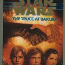 Star Wars The Truce at Bakura by Kathy Tyers Hardcover