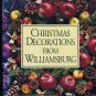 Christmas Decorations from Williamsburg by Susan Hight Rountree Hardcover Book