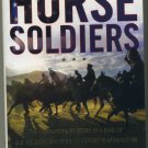 Horse Soldiers by Doug Stanton Hardcover Book