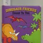 Lot of 2 Dinosaur Board Books - ABC Dinosaurs and Dinosaur Friends Count to Ten