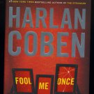Fool Me Once by Harlan Coben Hardcover Book