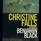Christine Falls by Benjamin Black Hardcover Book