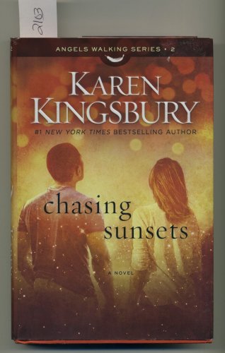 Chasing Sunsets by Karen Kingsbury Hardcover Book
