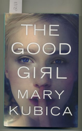 The Good Girl English Edition  by Mary Kubica Hardcover