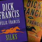 Lot of 2 Dick Francis and Felix Francis Crossfire and Silks HC