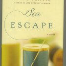 Sea Escape by Lynne Griffin Hardcover Book