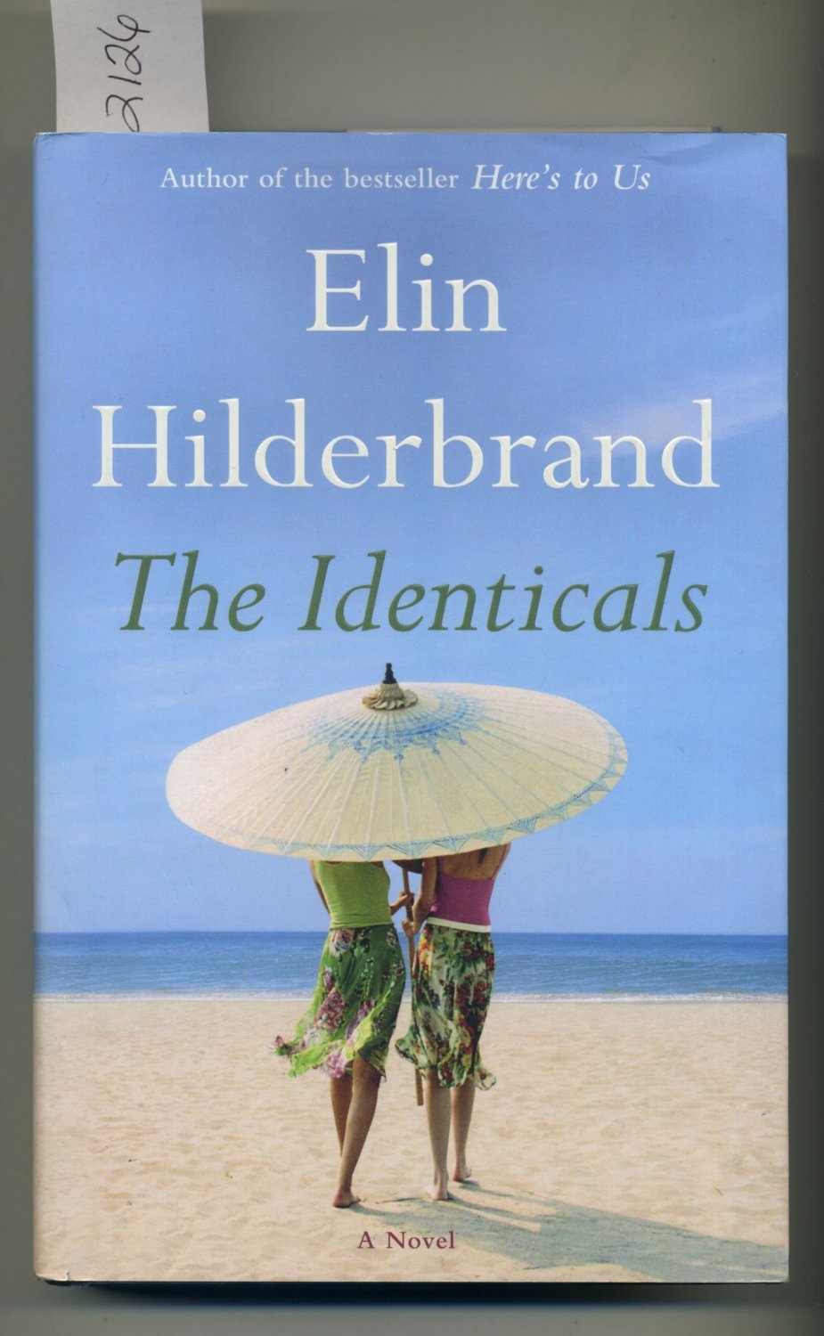 The Identicals by Elin Hilderbrand Hardcover Book