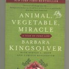 Animal, Vegetable, Miracle  Barbara Kingsolver Trade Paperback
