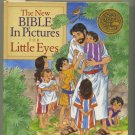 The New Bible in Pictures for Little Eyes by Kenneth N. Taylor HC