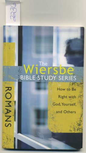The Wiersbe Bible Study Series How to Be Right with God, Yourself, and Others Trade Paperback