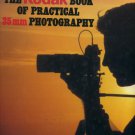 Kodak Book of Practical 35mm Photography by Image Bank with Eastman Kodak Company