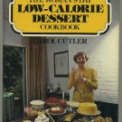The Woman's Day Low-Calorie Dessert Cookbook Vintage by Carol Cutler Hardcover