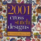 2001 Cross Stitch Designs The Essential Reference Book Better Homes and Gardens Hardcover